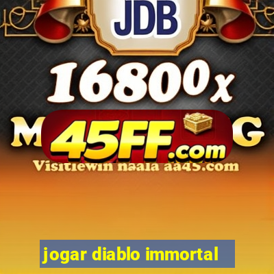jogar diablo immortal